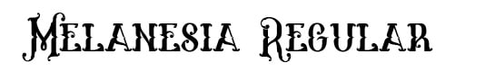 Melanesia Regular Font For Grunge Logo